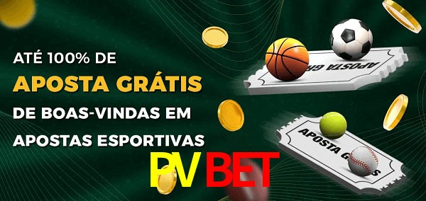 PVBET Ate 100% de Aposta Gratis